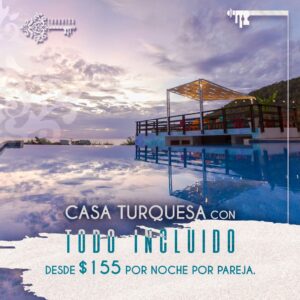 Todo Incluido» desde solo $155 por pareja la noche